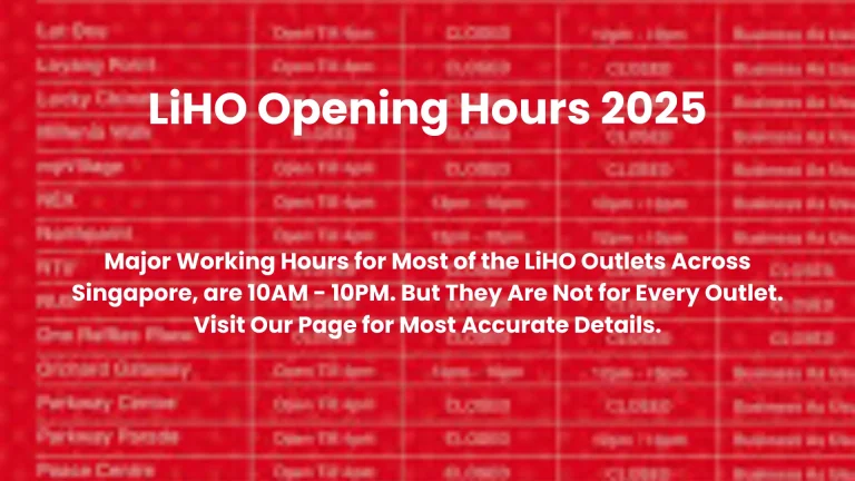 LiHO Opening Hours Singapore 2025